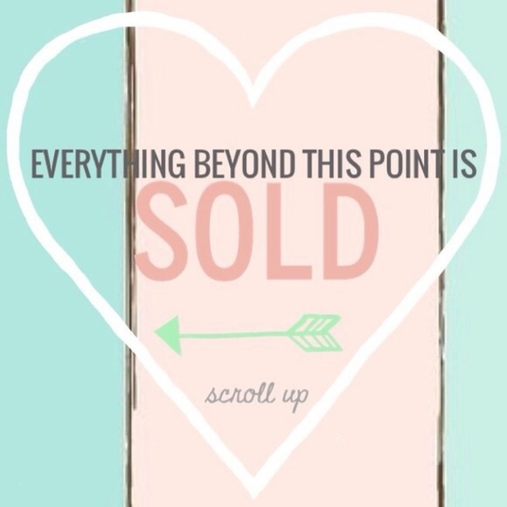Everything sold beyond this point.